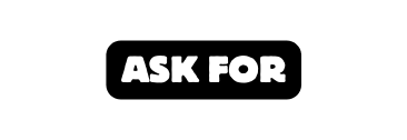 Ask for